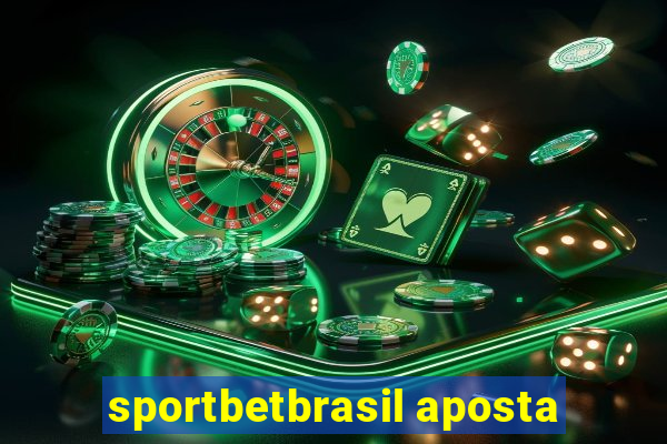 sportbetbrasil aposta